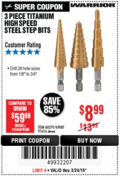 Harbor Freight Coupon 3 PIECE TITANIUM NITRIDE COATED HIGH SPEED STEEL STEP DRILLS Lot No. 91616/69087/60379 Expired: 3/24/19 - $8.99