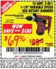 Harbor Freight Coupon 1-1/8 IN. 10 AMP HEAVY DUTY SDS VARIABLE SPEED ROTARY HAMMER Lot No. 61882/69274 Expired: 4/30/15 - $69.96