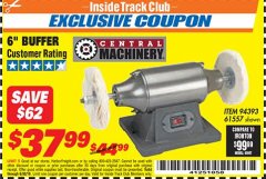 Harbor Freight ITC Coupon 6" BUFFER Lot No. 94393/61557 Expired: 6/30/18 - $37.99