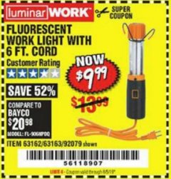 Harbor Freight Coupon FLUORESCENT WORK LIGHT Lot No. 61668/62536/92079 Expired: 7/31/19 - $9.99