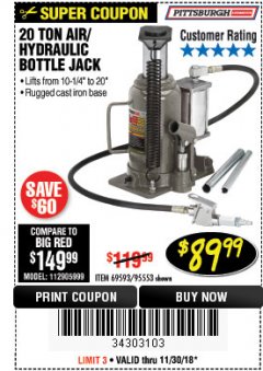 Harbor Freight Coupon 20 TON AIR/HYDRAULIC BOTTLE JACK Lot No. 59426 Expired: 11/30/18 - $89.99