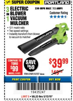 Harbor Freight Coupon 3 IN 1 ELECTRIC BLOWER VACUUM MULCHER Lot No. 62469/62337 Expired: 5/13/18 - $39.99