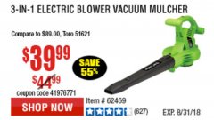 Harbor Freight Coupon 3 IN 1 ELECTRIC BLOWER VACUUM MULCHER Lot No. 62469/62337 Expired: 8/31/18 - $39.99