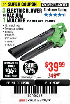 Harbor Freight Coupon 3 IN 1 ELECTRIC BLOWER VACUUM MULCHER Lot No. 62469/62337 Expired: 5/12/19 - $39.99