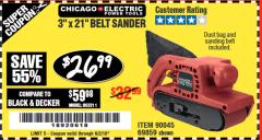 Harbor Freight Coupon 3" x 21" BELT SANDER Lot No. 69859/90045 Expired: 6/2/18 - $26.99