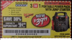 Harbor Freight Coupon 3-IN-1 PORTABLE POWER PACK WITH JUMP STARTER Lot No. 38391/60657/62306/62376/64083 Expired: 12/22/18 - $39.99