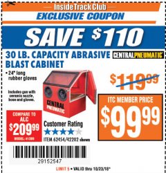 Harbor Freight ITC Coupon 30 LB. CAPACITY ABRASIVE BENCHTOP BLAST CABINET Lot No. 62454/42202 Expired: 10/23/18 - $99.99