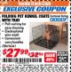 Harbor Freight ITC Coupon FOLDING PET KENNEL CRATE WITH TRAY Lot No. 96341 Expired: 4/30/18 - $27.99
