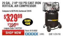 Harbor Freight Coupon 2 HP, 29 GALLON 150 PSI CAST IRON VERTICAL AIR COMPRESSOR Lot No. 62765/68127/69865/61489 Expired: 1/31/19 - $329.99