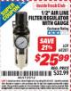 Harbor Freight ITC Coupon 1/2" AIR LINE FILTER/REGULATOR WITH GAUGE Lot No. 68281 Expired: 9/30/15 - $25.99