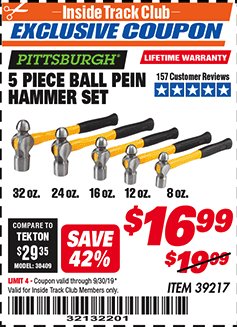 Harbor Freight ITC Coupon 5 PIECE BALL PEIN HAMMER SET Lot No. 39217 Expired: 9/30/19 - $16.99