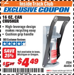 Harbor Freight ITC Coupon 16 OZ. CAN CRUSHER Lot No. 46406 Expired: 10/31/19 - $4.49