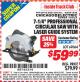Harbor Freight ITC Coupon 7-1/4" HEAVY DUTY CIRCULAR SAW WITH LASER GUIDE SYSTEM Lot No. 69064 Expired: 6/30/15 - $59.99