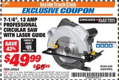Harbor Freight ITC Coupon 7-1/4" HEAVY DUTY CIRCULAR SAW WITH LASER GUIDE SYSTEM Lot No. 69064 Expired: 12/31/18 - $49.99