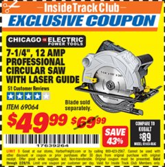 Harbor Freight ITC Coupon 7-1/4" HEAVY DUTY CIRCULAR SAW WITH LASER GUIDE SYSTEM Lot No. 69064 Expired: 2/28/19 - $49.99