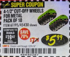 Harbor Freight Coupon WARRIOR 4-1/2" CUT-OFF WHEELS FOR METAL - PACK OF 10 Lot No. 61195/45430 Expired: 12/31/18 - $5.99