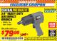 Harbor Freight ITC Coupon 3/4" HEAVY DUTY AIR IMPACT WRENCH Lot No. 60808/66984 Expired: 1/31/18 - $79.99