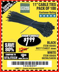 Harbor Freight Coupon 11" CABLE TIES PACK OF 100 Lot No. 34636/69404/60266/34637/69405/60277 Expired: 5/19/18 - $1.99