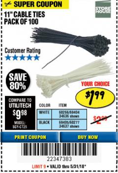 Harbor Freight Coupon 11" CABLE TIES PACK OF 100 Lot No. 34636/69404/60266/34637/69405/60277 Expired: 5/31/18 - $1.99