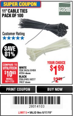 Harbor Freight Coupon 11" CABLE TIES PACK OF 100 Lot No. 34636/69404/60266/34637/69405/60277 Expired: 6/17/19 - $1.99