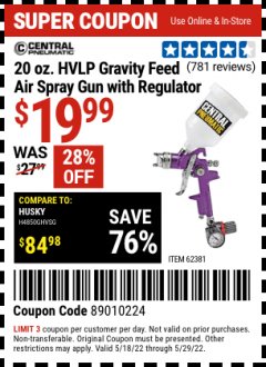 Harbor Freight Coupon 20 OZ. HVLP GRAVITY FEED AIR SPRAY GUN WITH REGULATOR Lot No. 62381/69705 Expired: 5/29/22 - $19.99