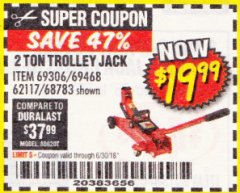 Harbor Freight Coupon 2 TON TROLLEY JACK Lot No. 64873, 64908, 56217, 64874 Expired: 6/30/18 - $19.99