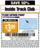Harbor Freight ITC Coupon FLUID SIPHON PUMP Lot No. 93290/60598/62609/62613 Expired: 4/14/15 - $3.99