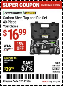 Harbor Freight Coupon 40 PIECE CARBON STEEL TAP AND DIE SETS Lot No. 63016/62831/62832 Expired: 3/22/24 - $16.99