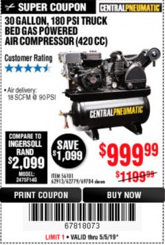 Harbor Freight Coupon 14 HP, 30 GALLON, 180 PSI TRUCK BED GAS POWERED AIR COMPRESSOR (420 CC) Lot No. 67853/56101/69784/62913/62779 Expired: 5/5/19 - $999.99