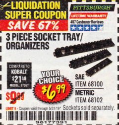 Harbor Freight Coupon 3 PIECE SOCKET TRAY/ORGANIZERS Lot No. 68100/68102 Expired: 5/31/19 - $6.99