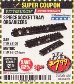 Harbor Freight Coupon 3 PIECE SOCKET TRAY/ORGANIZERS Lot No. 68100/68102 Expired: 11/30/19 - $7.99