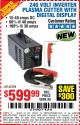 Harbor Freight Coupon 240 VOLT INVERTER PLASMA CUTTER WITH DIGITAL DISPLAY Lot No. 64808 Expired: 8/17/15 - $599.99