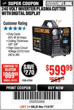 Harbor Freight Coupon 240 VOLT INVERTER PLASMA CUTTER WITH DIGITAL DISPLAY Lot No. 64808 Expired: 11/4/18 - $599.99