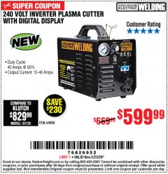 Harbor Freight Coupon 240 VOLT INVERTER PLASMA CUTTER WITH DIGITAL DISPLAY Lot No. 64808 Expired: 2/23/20 - $5.99