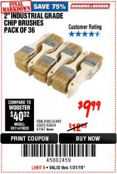Harbor Freight Coupon 2" INDUSTRIAL GRADE CHIP BRUSHES, PACK OF 36 Lot No. 62625/61493/61567 Expired: 1/31/19 - $9.99