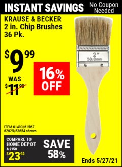 Harbor Freight Coupon 2" INDUSTRIAL GRADE CHIP BRUSHES, PACK OF 36 Lot No. 62625/61493/61567 Expired: 4/29/21 - $9.99