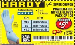 Harbor Freight Coupon POWDER-FREE NITRILE GLOVES PACK OF 100 Lot No. 68496/61363/97581/68497/61360/68498/61359 Expired: 11/12/17 - $5.99