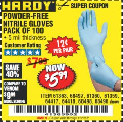 Harbor Freight Coupon POWDER-FREE NITRILE GLOVES PACK OF 100 Lot No. 68496/61363/97581/68497/61360/68498/61359 Expired: 12/1/18 - $5.99