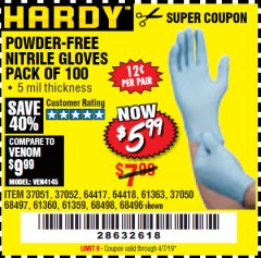 Harbor Freight Coupon POWDER-FREE NITRILE GLOVES PACK OF 100 Lot No. 68496/61363/97581/68497/61360/68498/61359 Expired: 4/7/19 - $5.99