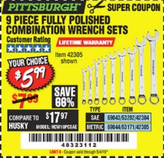 Harbor Freight Coupon 9 PIECE FULLY POLISHED COMBINATION WRENCH SETS Lot No. 63282/42304/69043/63171/42305/69044 Expired: 5/4/19 - $5.99