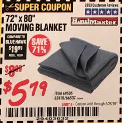 Harbor Freight Coupon 72" X 80" MOVING BLANKET Lot No. 66537/69505/62418 Expired: 2/28/19 - $5.79