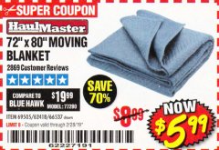 Harbor Freight Coupon 72" X 80" MOVING BLANKET Lot No. 66537/69505/62418 Expired: 2/28/19 - $5.99