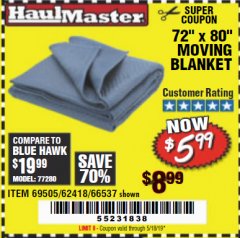 Harbor Freight Coupon 72" X 80" MOVING BLANKET Lot No. 66537/69505/62418 Expired: 5/18/19 - $5.99
