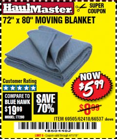 Harbor Freight Coupon 72" X 80" MOVING BLANKET Lot No. 66537/69505/62418 Expired: 4/11/19 - $5.99