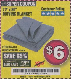 Harbor Freight Coupon 72" X 80" MOVING BLANKET Lot No. 66537/69505/62418 Expired: 4/13/19 - $6