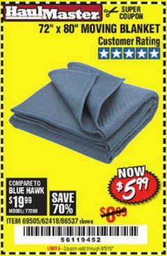 Harbor Freight Coupon 72" X 80" MOVING BLANKET Lot No. 66537/69505/62418 Expired: 8/5/19 - $5.99
