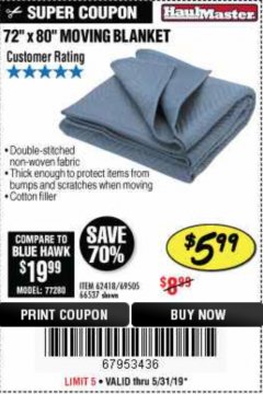 Harbor Freight Coupon 72" X 80" MOVING BLANKET Lot No. 66537/69505/62418 Expired: 5/31/19 - $5.99