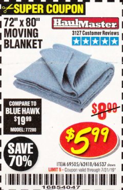 Harbor Freight Coupon 72" X 80" MOVING BLANKET Lot No. 66537/69505/62418 Expired: 7/31/19 - $5.99