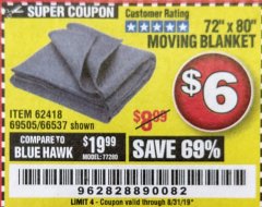 Harbor Freight Coupon 72" X 80" MOVING BLANKET Lot No. 66537/69505/62418 Expired: 8/31/19 - $6