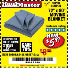 Harbor Freight Coupon 72" X 80" MOVING BLANKET Lot No. 66537/69505/62418 Expired: 2/15/20 - $5.99